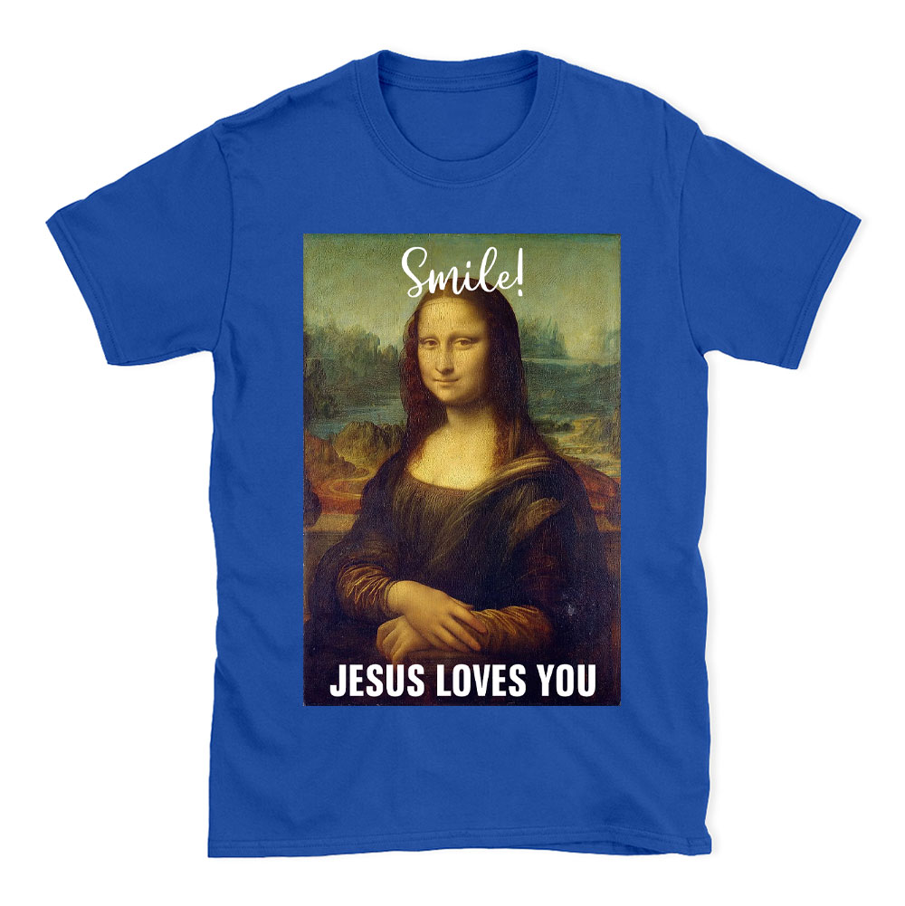 Smile Jesus Loves You Funny Christian T-Shirt