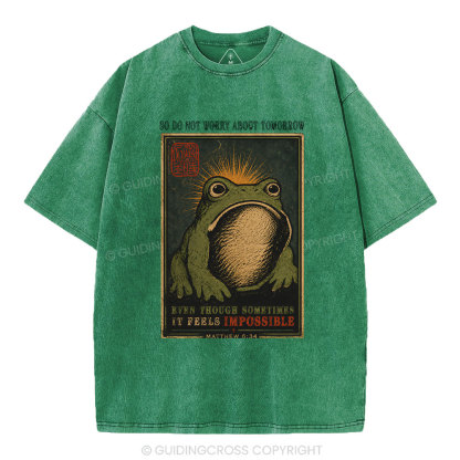 So Do Not Worry About Tomorrow Christian Washed T-Shirt