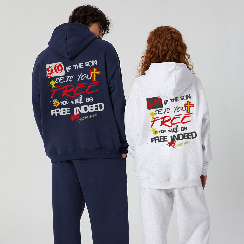 So If The Son Sets You Free Christian Premium Fleece Hoodie Set