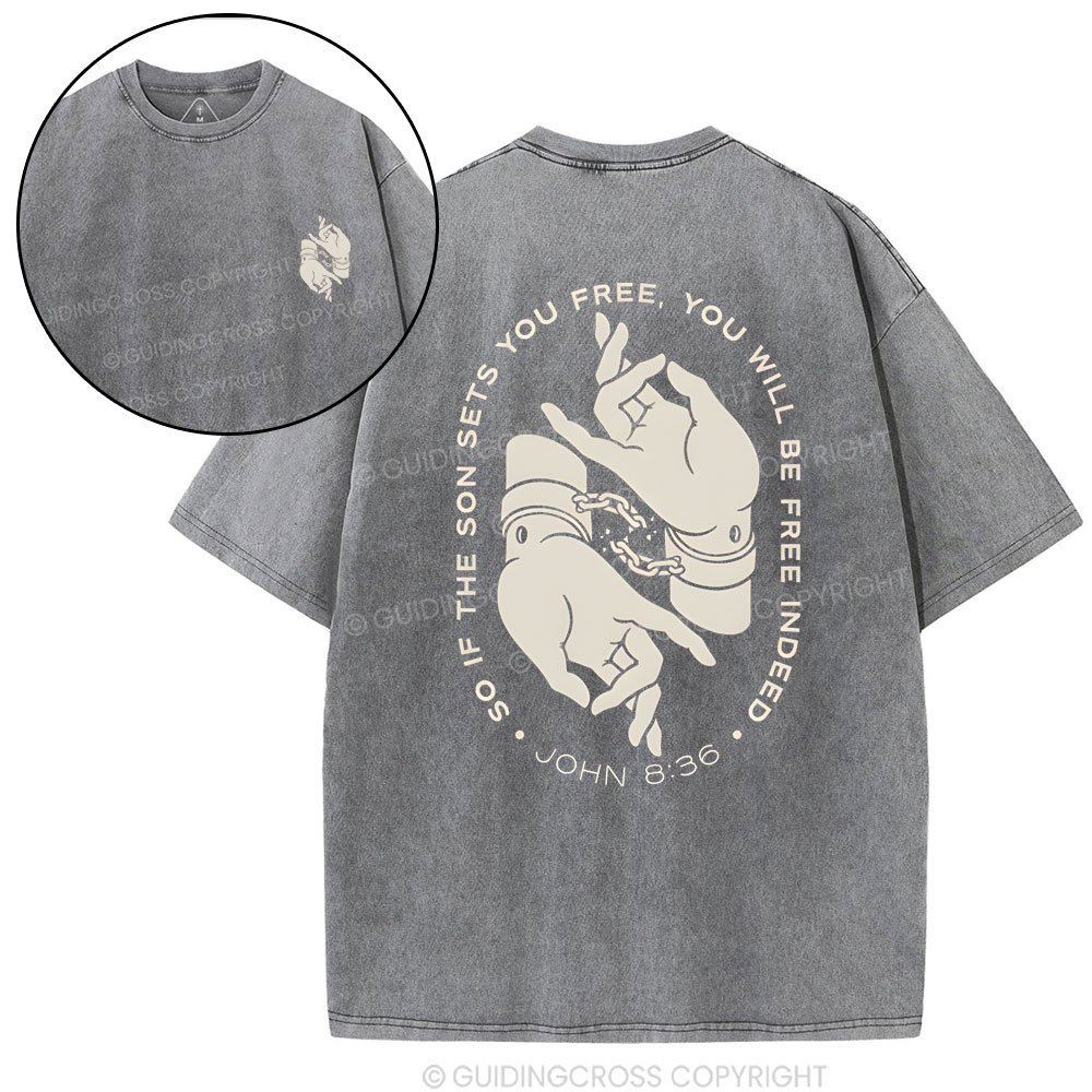 So If The Sun Sets You Free Christian Washed T-Shirt