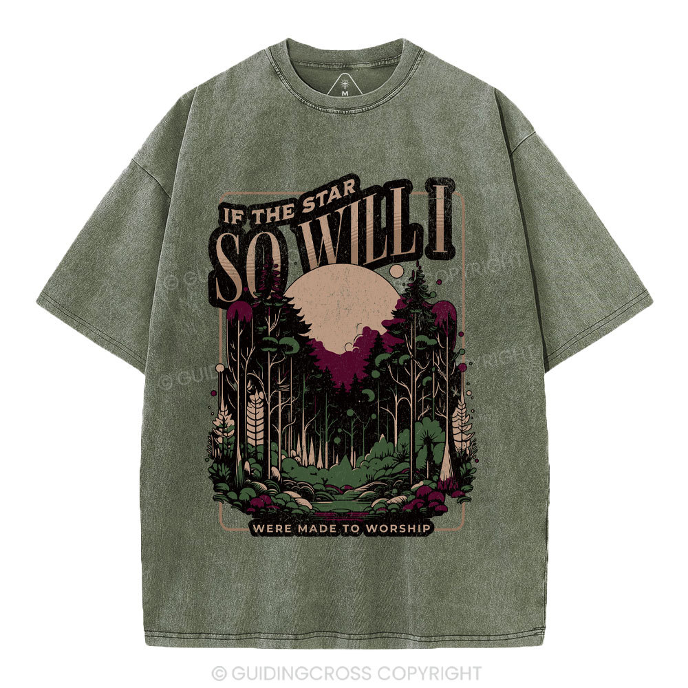 So Will I Christian Washed T-Shirt