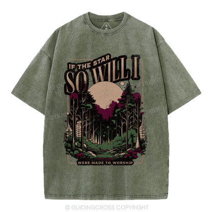 So Will I Christian Washed T-Shirt