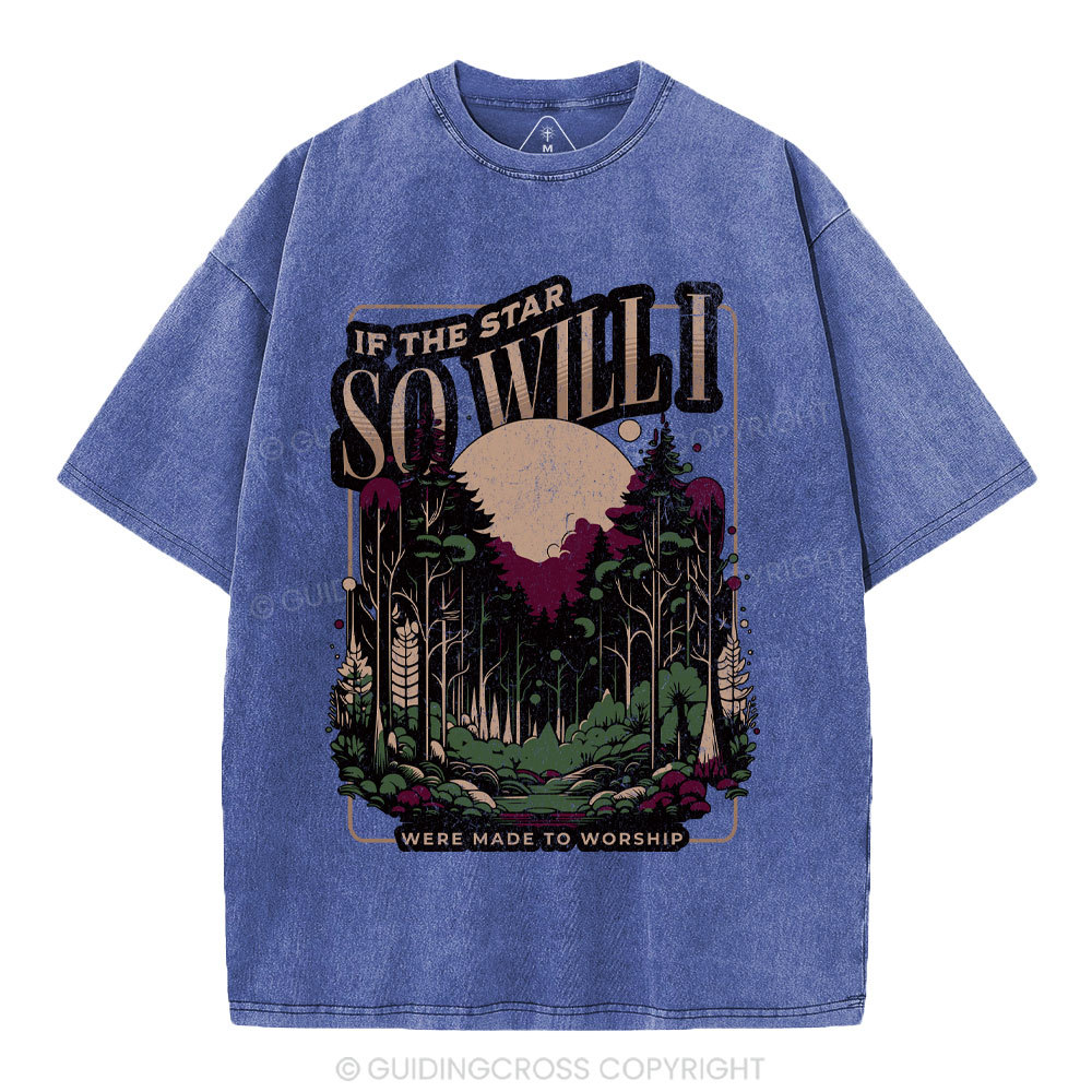 So Will I Christian Washed T-Shirt