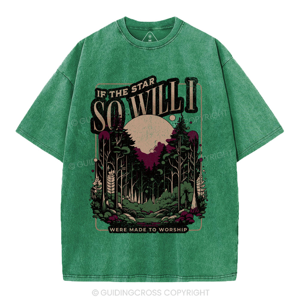 So Will I Christian Washed T-Shirt