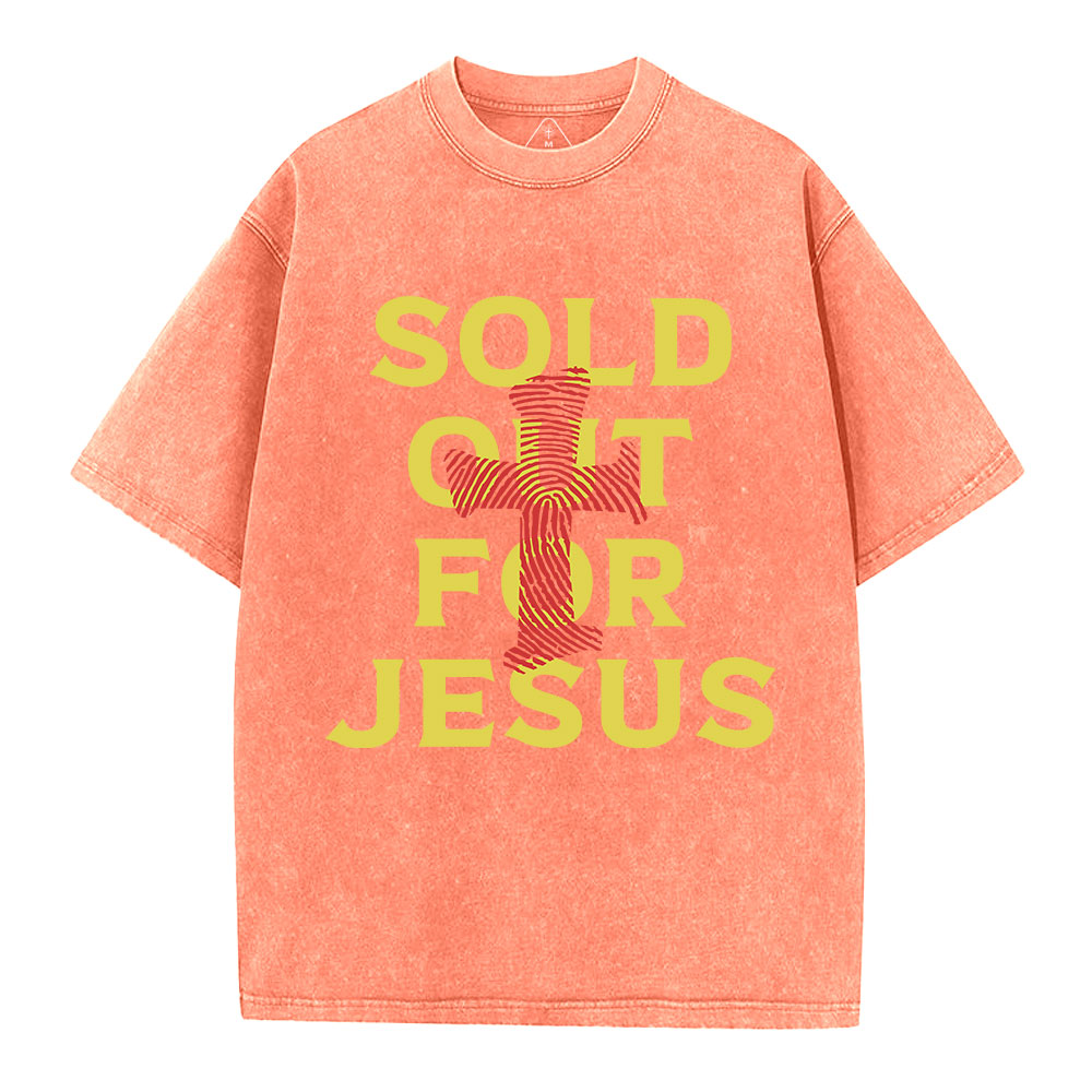 Sold Out For Jesus Christian Washed T-Shirt