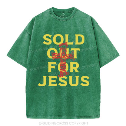 Sold Out For Jesus Christian Washed T-Shirt