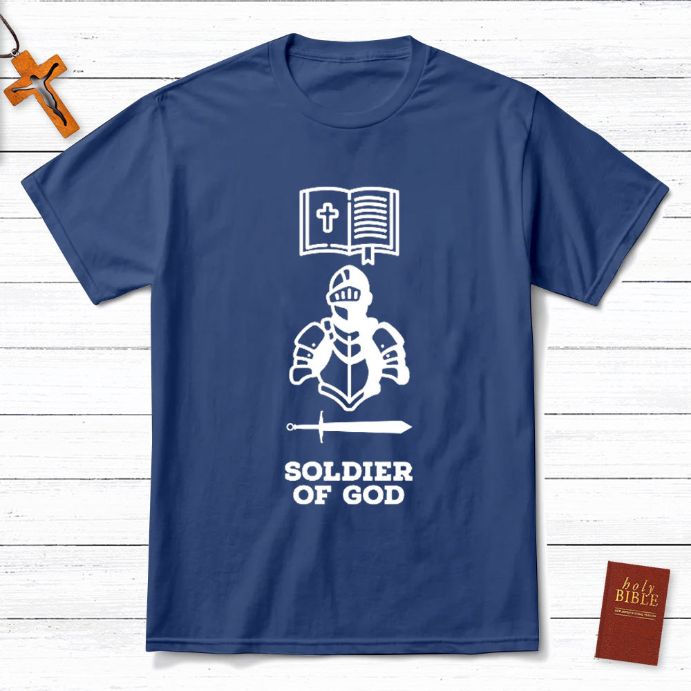 Soldier Of God Christian T-Shirt