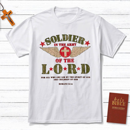 Soldier Of The Lord Christian T-Shirt