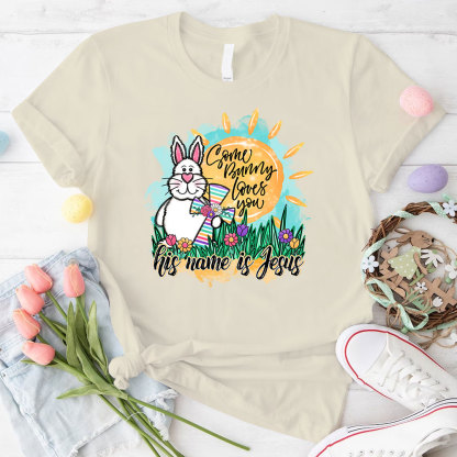 Some Bunny Loves You He Name Is Jesus Christian T-Shirt