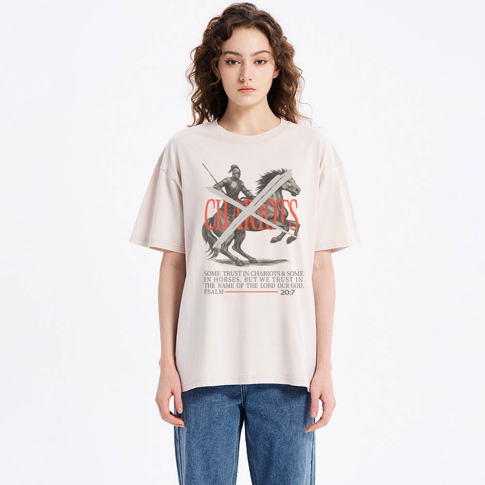 Some Trust In Charoiots&Some In Horses Christian Washed T-Shirt