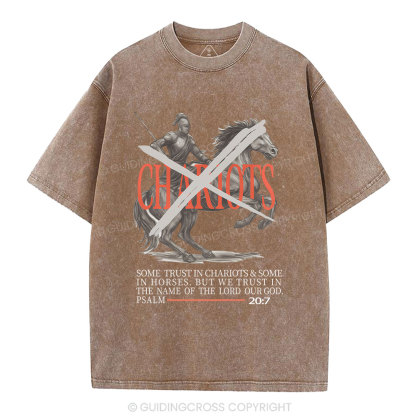 Some Trust In Charoiots&Some In Horses Christian Washed T-Shirt