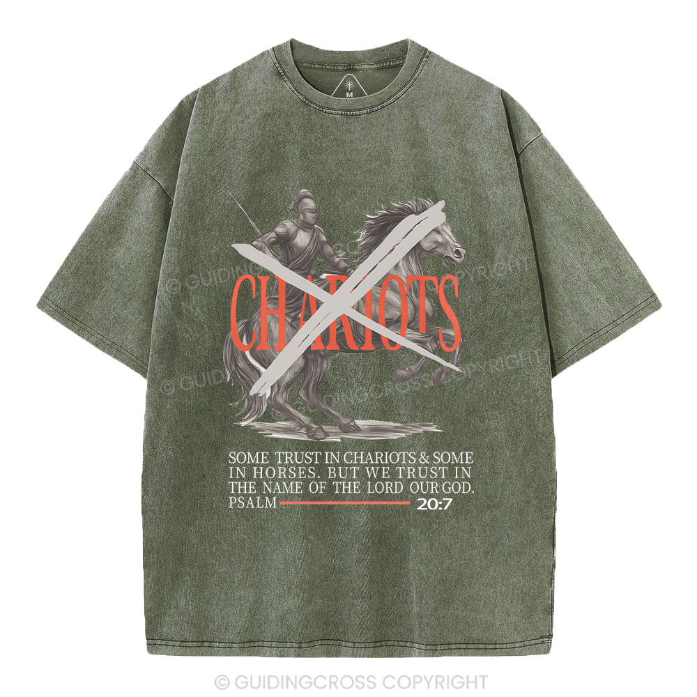 Some Trust In Charoiots&Some In Horses Christian Washed T-Shirt