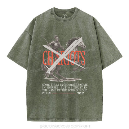 Some Trust In Charoiots&Some In Horses Christian Washed T-Shirt