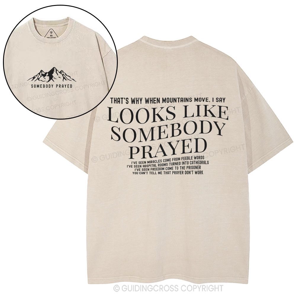 Somebody Prayer Christian Washed T-Shirt