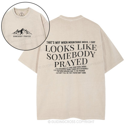 Somebody Prayer Christian Washed T-Shirt
