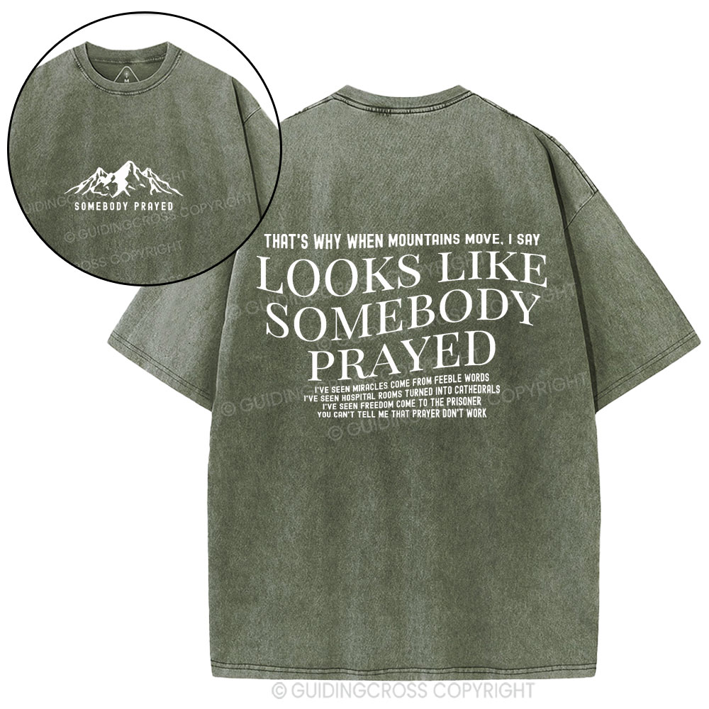 Somebody Prayer Christian Washed T-Shirt