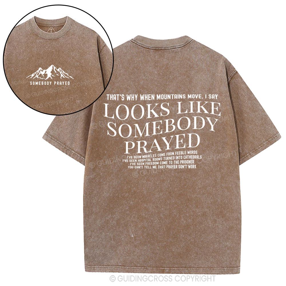 Somebody Prayer Christian Washed T-Shirt