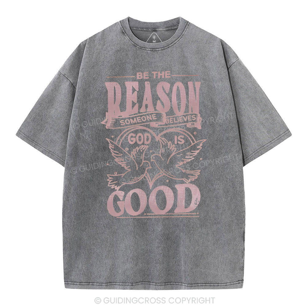 Someone Believes God Is Good Christian Washed T-Shirt