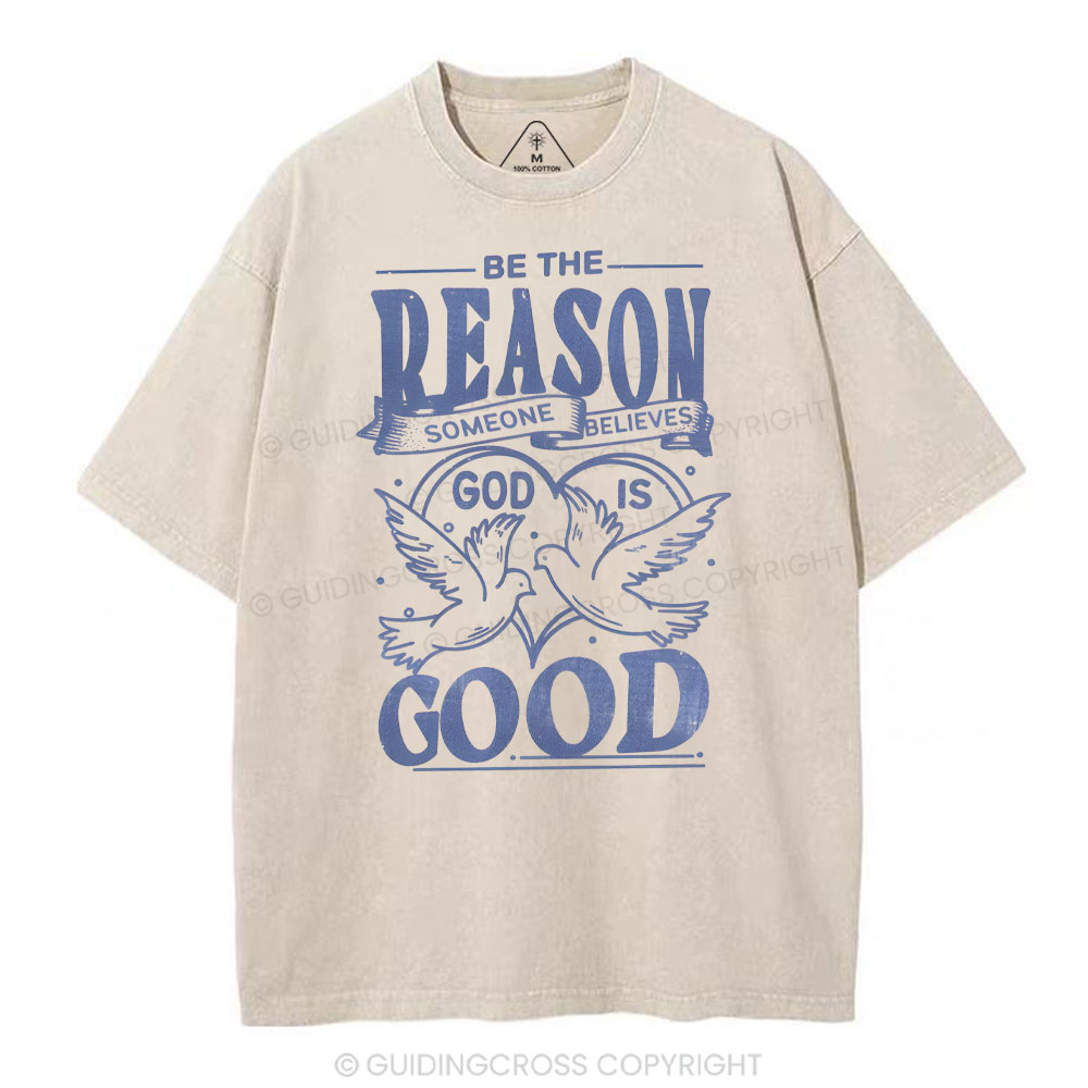 Someone Believes God Is Good Christian Washed T-Shirt