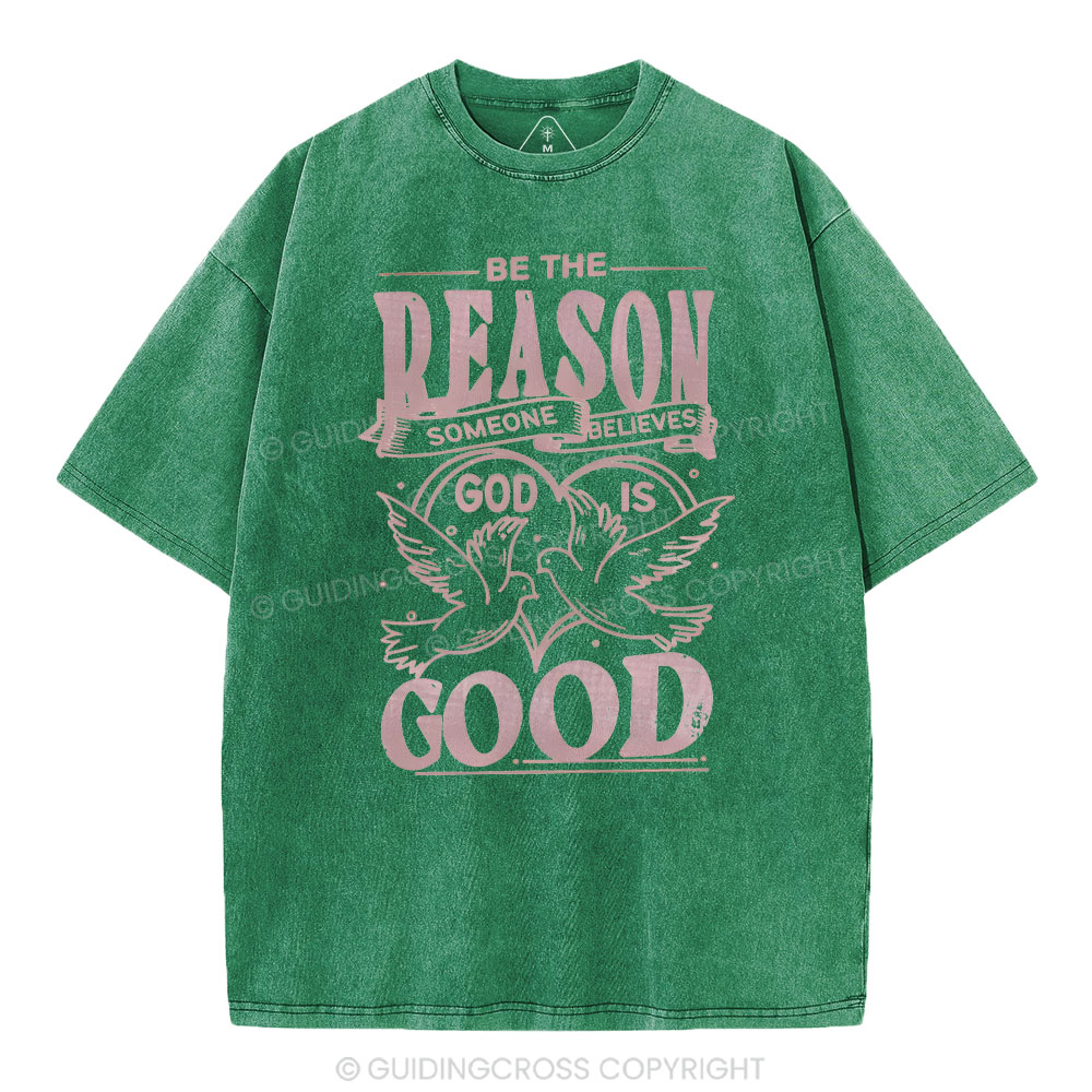 Someone Believes God Is Good Christian Washed T-Shirt