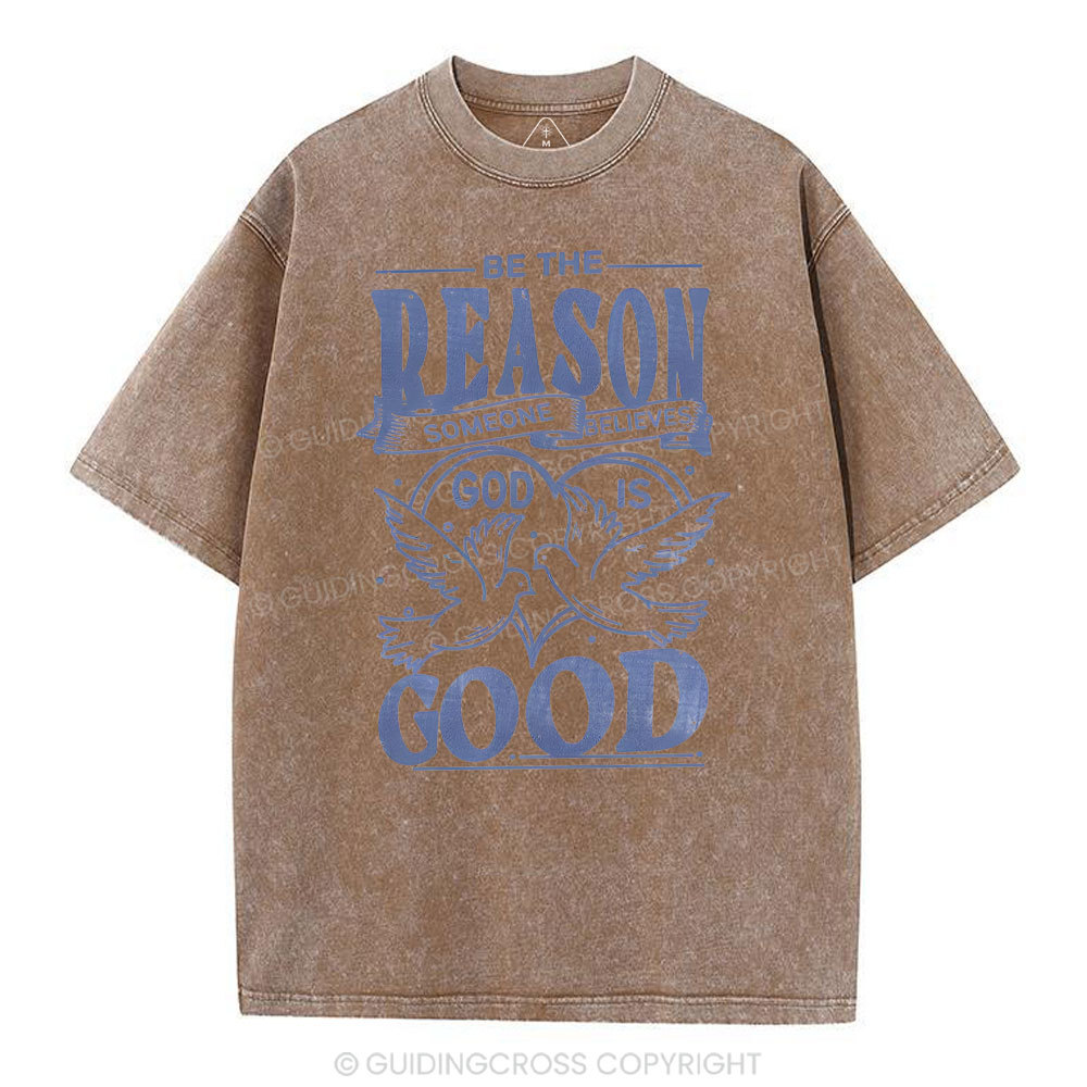 Someone Believes God Is Good Christian Washed T-Shirt