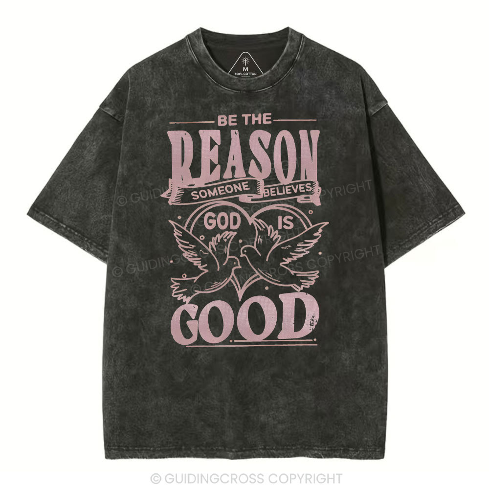 Someone Believes God Is Good Christian Washed T-Shirt