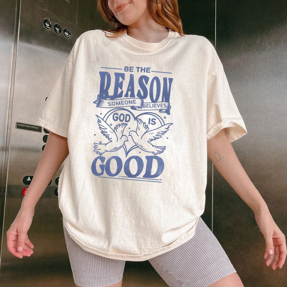 Someone Believes God Is Good Christian Washed T-Shirt