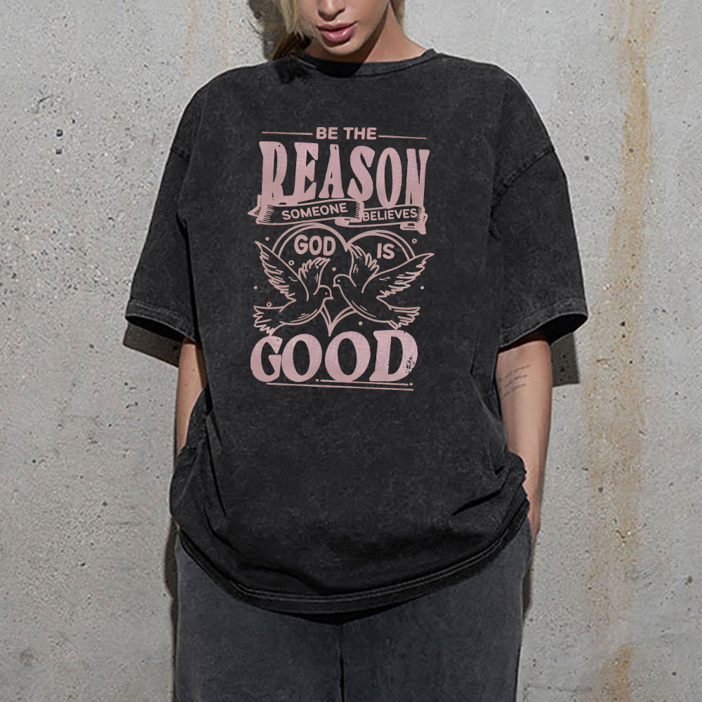 Someone Believes God Is Good Christian Washed T-Shirt