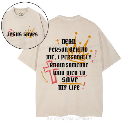 Someone Who Died To Save My Life Christian Washed T-Shirt