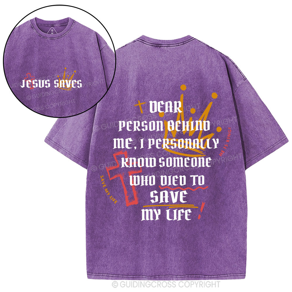Someone Who Died To Save My Life Christian Washed T-Shirt
