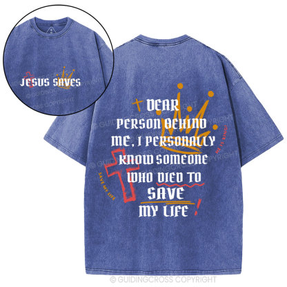 Someone Who Died To Save My Life Christian Washed T-Shirt