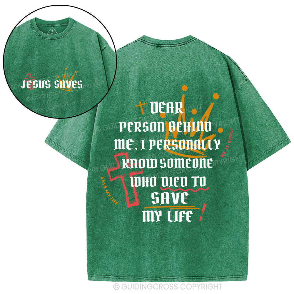 Someone Who Died To Save My Life Christian Washed T-Shirt