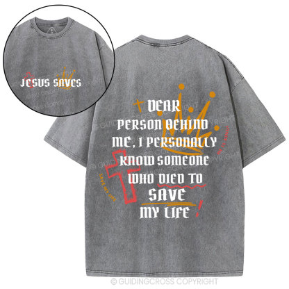 Someone Who Died To Save My Life Christian Washed T-Shirt