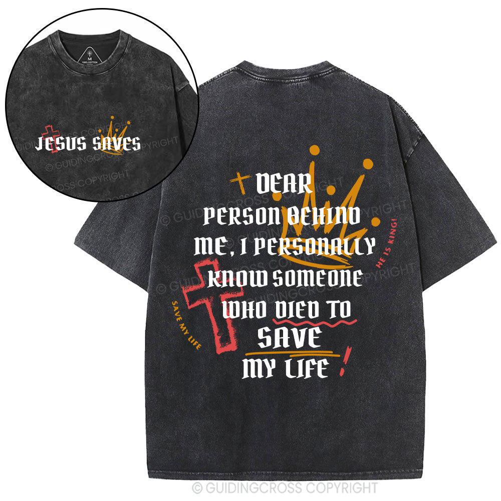 Someone Who Died To Save My Life Christian Washed T-Shirt