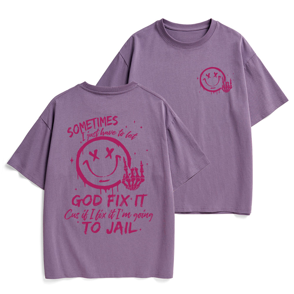 Sometimes I Just Have To Let Christian Heavy Cotton T-Shirt