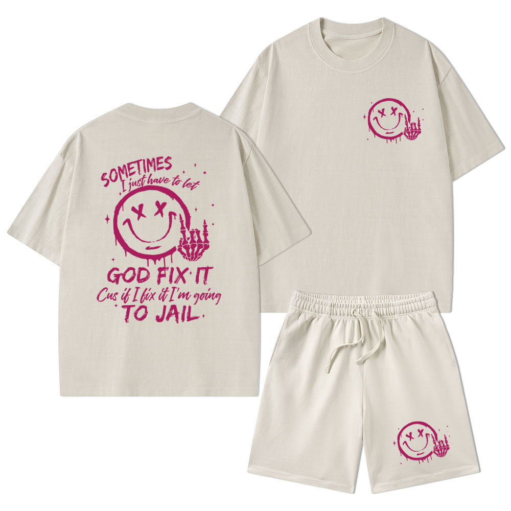 Sometimes I Just Have To Let Christian Washed T-Shirt & Shorts