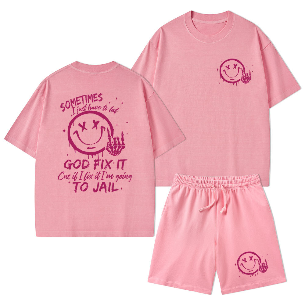 Sometimes I Just Have To Let Christian Washed T-Shirt & Shorts