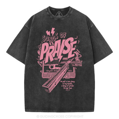 Song Of Song Praise Christian Washed T-Shirt