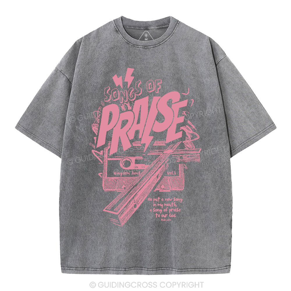 Song Of Song Praise Christian Washed T-Shirt