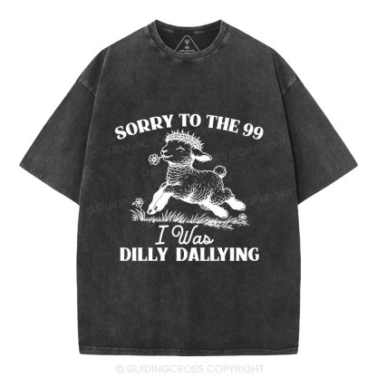 Sorry To The 99 Christian Washed T-Shirt