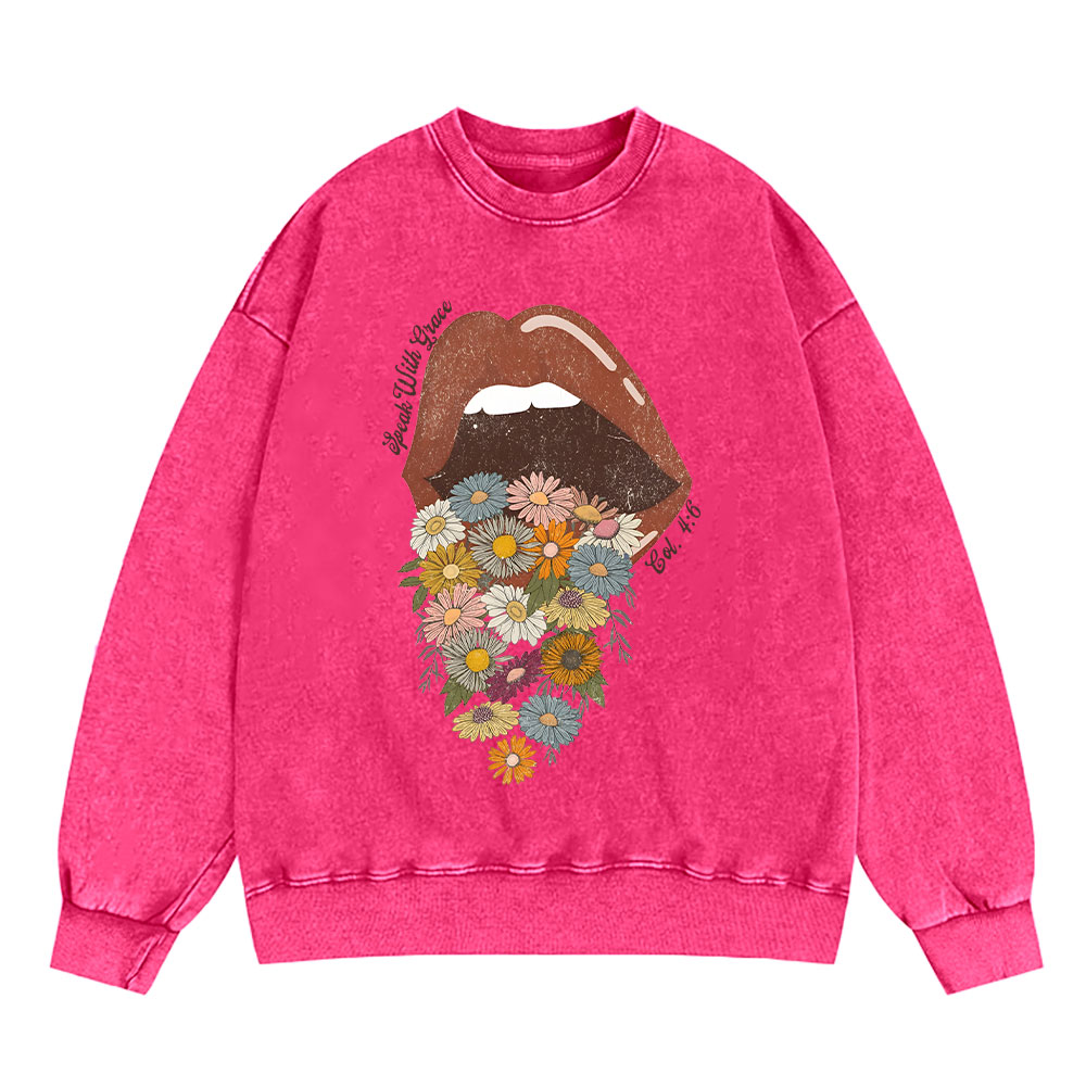 Speak With Grace Christian Washed Sweatshirt