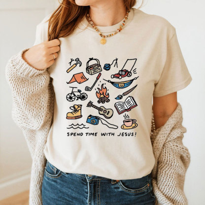 Spend Time With Jesus Christian T-Shirt