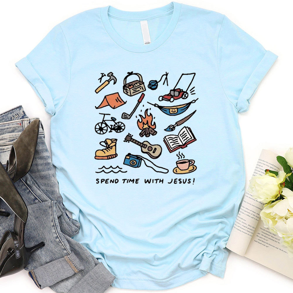 Spend Time With Jesus Christian T-Shirt