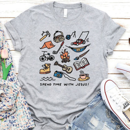 Spend Time With Jesus Christian T-Shirt