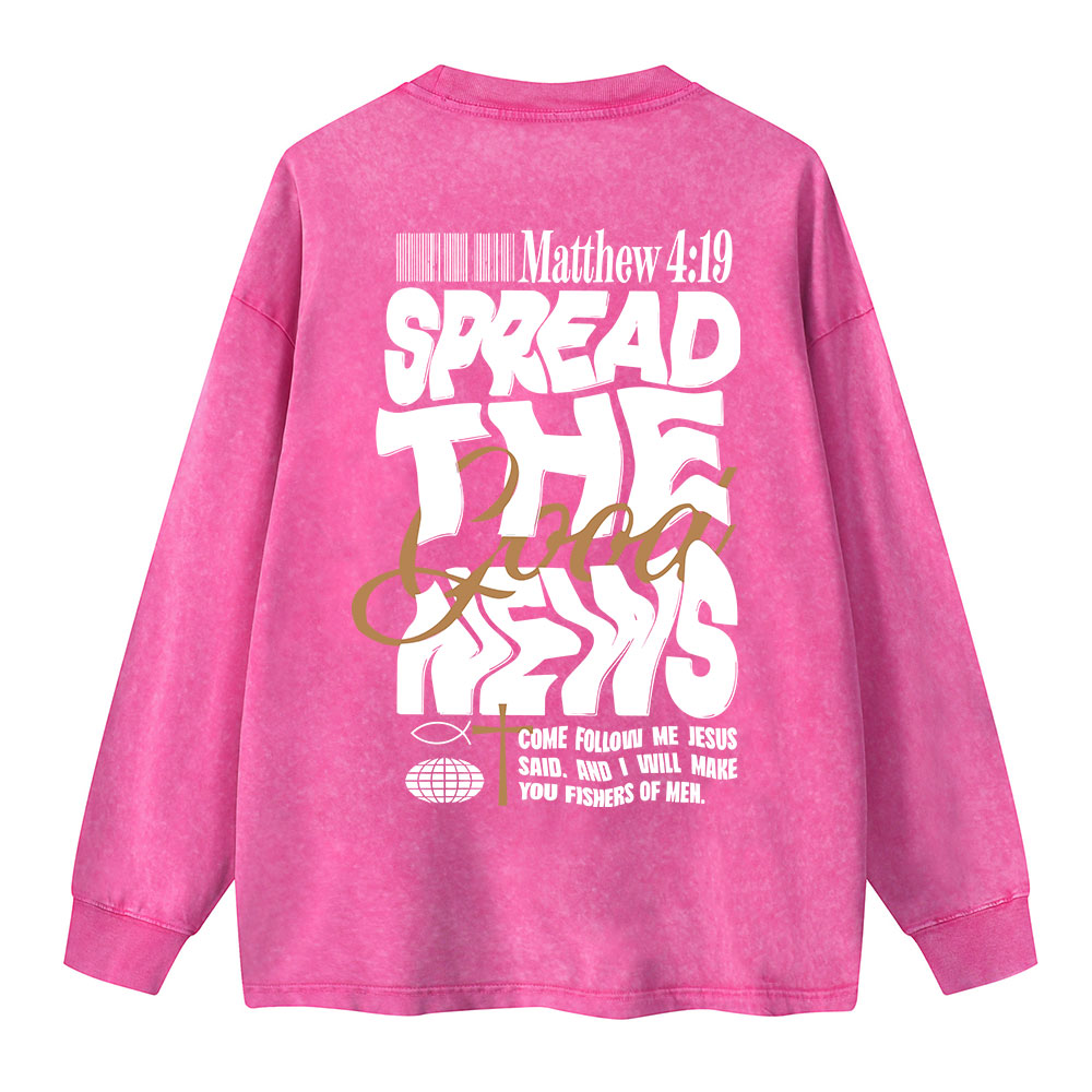 Speread The Good News Washed Long Sleeve T-Shirt