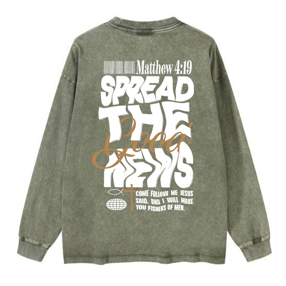 Speread The Good News Washed Long Sleeve T-Shirt