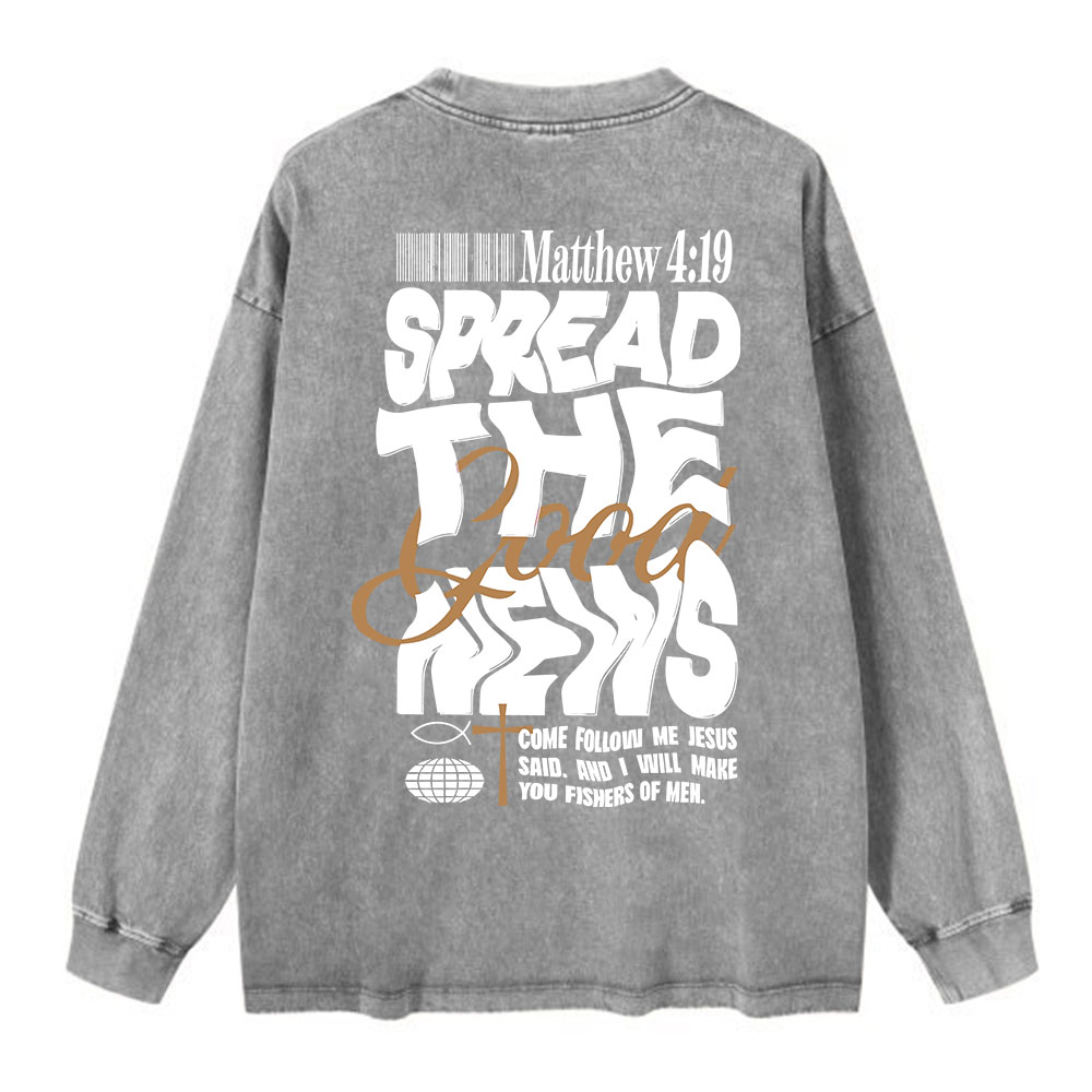 Speread The Good News Washed Long Sleeve T-Shirt