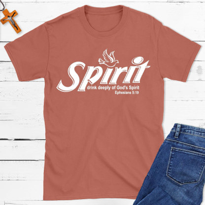Spirit Drink Deeply Of God Spirit Christian T-Shirt