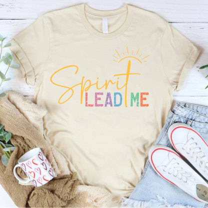 Spirit Lead Me Christian T-Shirt