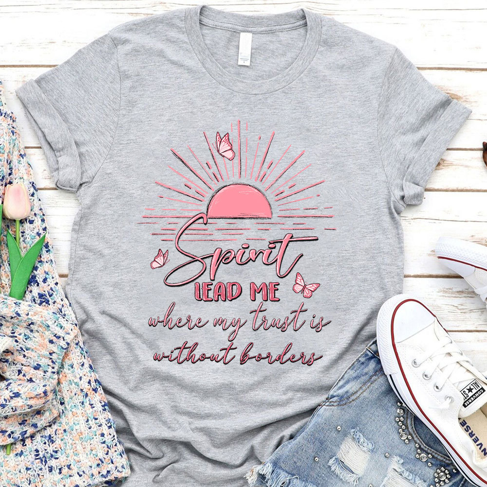 Spirit Lead Me Christian T-Shirt